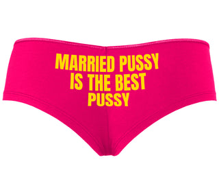 Married Pussy Is The Best Pussy - Fuchsia Boyshort