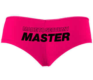 Made To Serve My Master - Fuchsia Boyshort