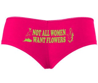 Not All Women Want Flowers - Fuchsia Boyshort