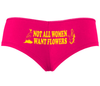 Not All Women Want Flowers - Fuchsia Boyshort