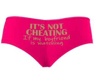 It’s Not Cheating If My Boyfriend Watches - Fuchsia Boyshort
