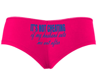 It's Not Cheating If My Husband Eats Me Out After - Fuchsia Boyshort