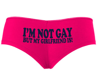 I'm Not Gay But My Girlfriend Is - Fuchsia Boyshort