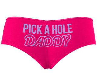 Pick A Hole Daddy - Fuchsia Boyshort