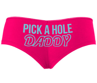 Pick A Hole Daddy - Fuchsia Boyshort