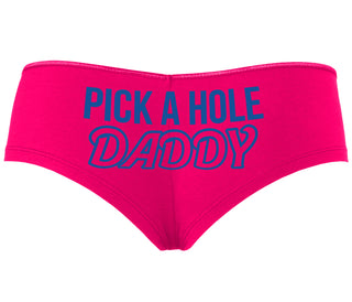 Pick A Hole Daddy - Fuchsia Boyshort