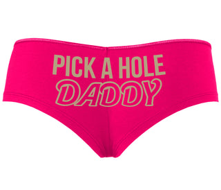Pick A Hole Daddy - Fuchsia Boyshort