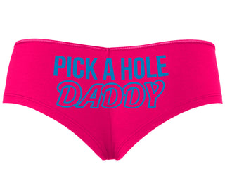 Pick A Hole Daddy - Fuchsia Boyshort
