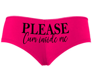 Please Cum Inside Me - Fuchsia Boyshort