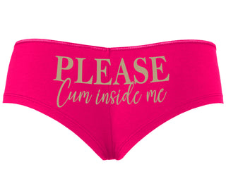 Please Cum Inside Me - Fuchsia Boyshort