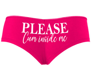 Please Cum Inside Me - Fuchsia Boyshort