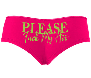 Please Fuck My Ass - Fuchsia Boyshort