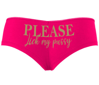 Please Lick My Pussy - Fuchsia Boyshort