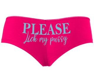 Please Lick My Pussy - Fuchsia Boyshort