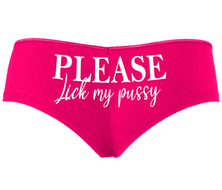 Please Lick My Pussy - Fuchsia Boyshort