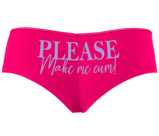 Please Make Me Cum - Fuchsia Boyshort