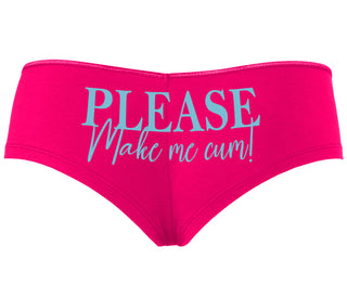 Please Make Me Cum - Fuchsia Boyshort