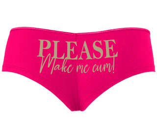 Please Make Me Cum - Fuchsia Boyshort