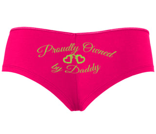 Proudly Owned By Daddy - Fuchsia Boyshort