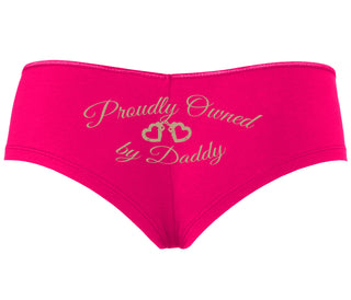Proudly Owned By Daddy - Fuchsia Boyshort