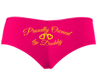 Proudly Owned By Daddy - Fuchsia Boyshort