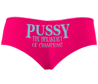 Pussy The Breakfast Of Champions - Fuchsia Boyshort