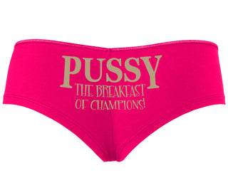 Pussy The Breakfast Of Champions - Fuchsia Boyshort