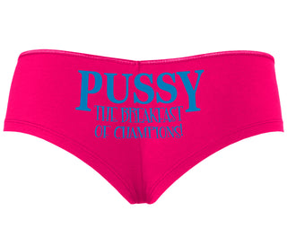 Pussy The Breakfast Of Champions - Fuchsia Boyshort