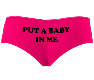 Put A Baby In Me - Fuchsia Boyshort
