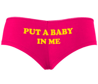 Put A Baby In Me - Fuchsia Boyshort