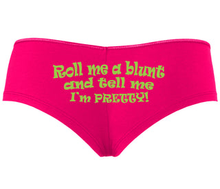 Roll A Blunt and Tell Me I'm Pretty - Fuchsia Boyshort