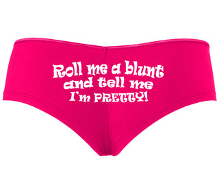 Roll A Blunt and Tell Me I'm Pretty - Fuchsia Boyshort