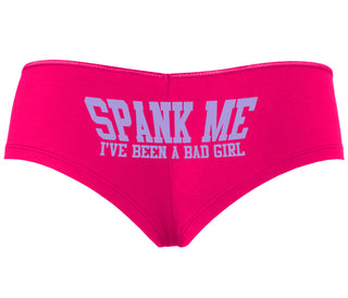 Spank Me I've Been A Bad Girl - Fuchsia Boyshort
