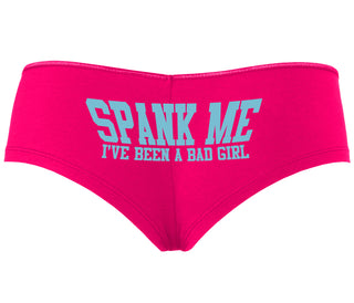 Spank Me I've Been A Bad Girl - Fuchsia Boyshort
