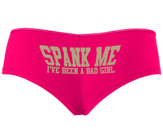 Spank Me I've Been A Bad Girl - Fuchsia Boyshort