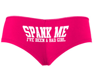 Spank Me I've Been A Bad Girl - Fuchsia Boyshort