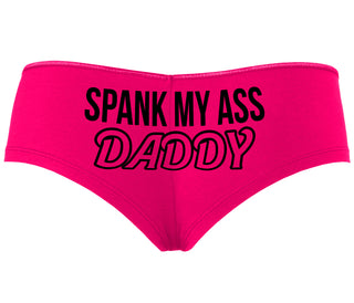 Spank My Ass Daddy - Fuchsia Boyshort
