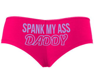 Spank My Ass Daddy - Fuchsia Boyshort
