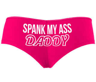 Spank My Ass Daddy - Fuchsia Boyshort