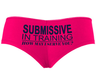 Submissive In Training How May I Serve You - Fuchsia Boyshort