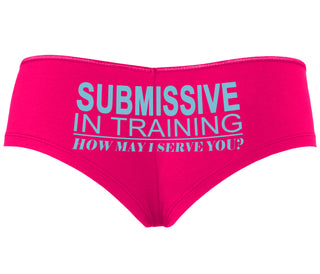 Submissive In Training How May I Serve You - Fuchsia Boyshort