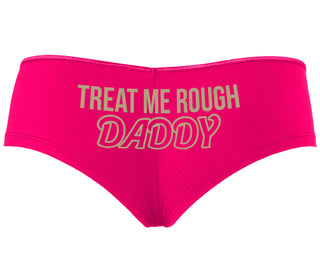 Treat Me Rough Daddy - Fuchsia Boyshort