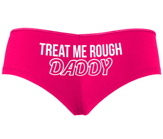 Treat Me Rough Daddy - Fuchsia Boyshort
