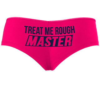 Treat Me Rough Master - Fuchsia Boyshort