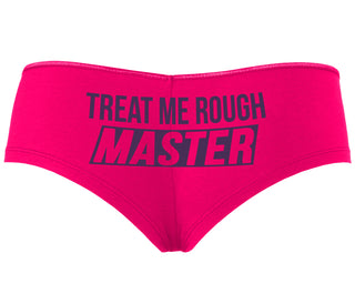 Treat Me Rough Master - Fuchsia Boyshort