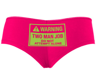 Warning Two Man Job - Fuchsia Boyshort