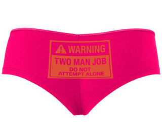 Warning Two Man Job - Fuchsia Boyshort