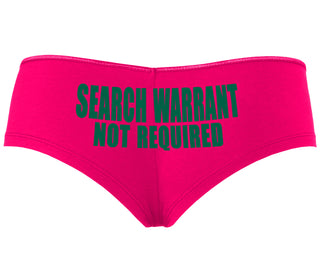 Search Warrant Not Required - Fuchsia Boyshort