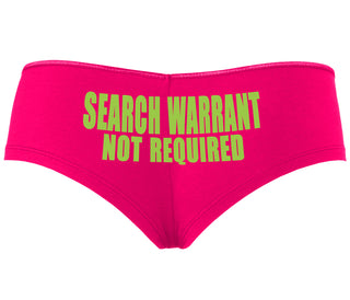 Search Warrant Not Required - Fuchsia Boyshort