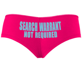 Search Warrant Not Required - Fuchsia Boyshort